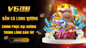 Bắn cá long vương