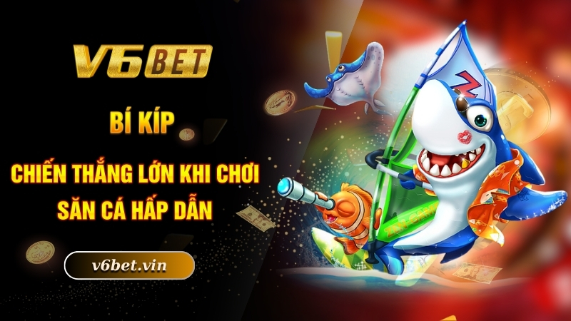 Bắn Cá Long Vương - Chinh Phục Đại Dương Trong Lòng Bàn Tay 4 Bí kíp chiến thắng lớn khi chơi săn cá hấp dẫn