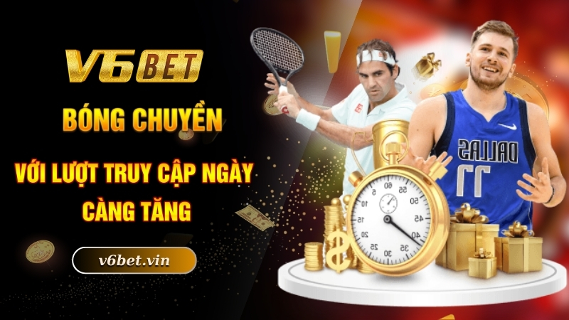 Bóng chuyền với lượt truy cập ngày càng tăng