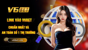 Link Vào V6bet