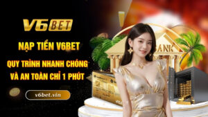 nạp tiền v6bet
