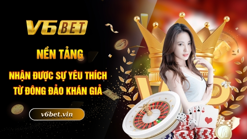 Nền tảng nhận được sự yêu thích từ đông đảo khán giả
